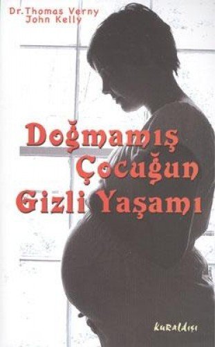 DOĞMAMIŞ ÇOCUĞUN GİZLİ YAŞAMI von Kuraldışı Yayınları