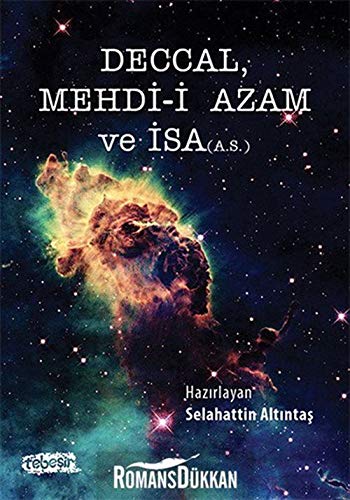 Deccal Mehdi-i Azam ve İsa (A.S.)