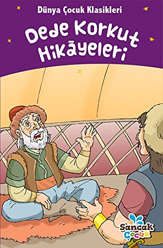 Dede Korkut Hikayeleri Dede Korkut Hikayeleri