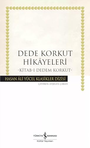 Dede Korkut Hikayeleri: Kitab-i Dedem Korkut