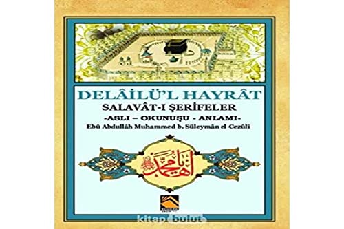 Delailü'l Hayrat Delailü'l Hayrat