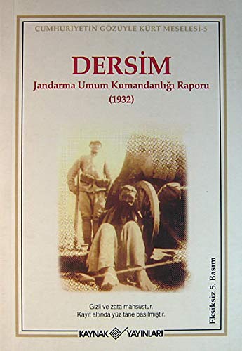 Dersim Jandarma Umum Kumandanligi Raporu: 1932