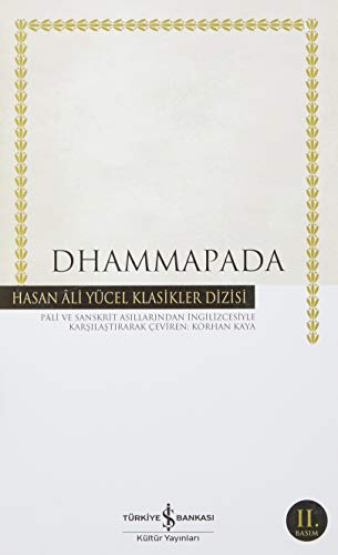 Dhammapada: Hasan Ali Yücel Klasikler