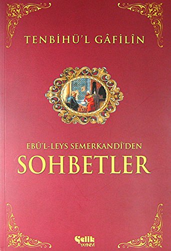 EBUL LEYS SEMERKANDİDEN SOHBETLER EBUL LEYS SEMERKANDİDEN SOHBETLER