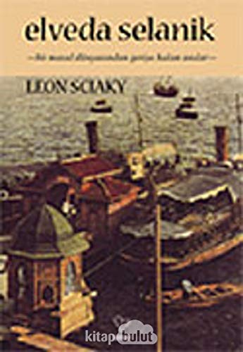 ELVEDA SELANİK ELVEDA SELANİK