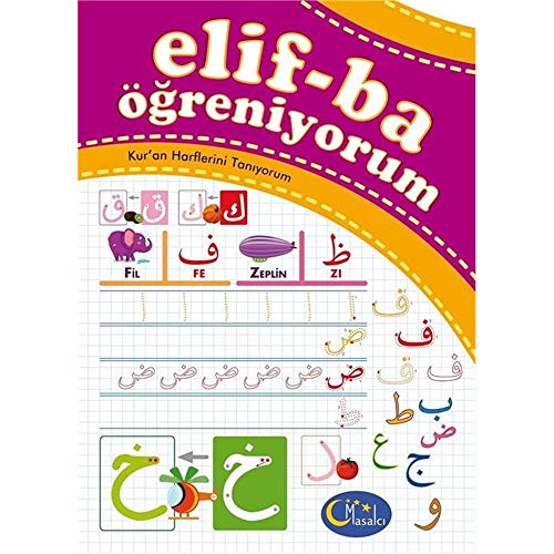 Elib-ba Öğreniyorum - Kur'an Harflerini Tanıyorum Elib-ba Öğreniyorum - Kur'an Harflerini Tanıyorum