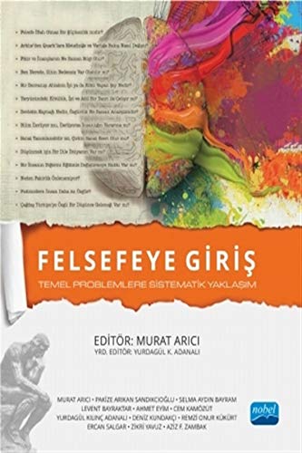Felsefeye Giriş: Temel Problemlere Sistematik Yaklaşım Felsefeye Giriş: Temel Problemlere Sistematik Yaklaşım von FireCloud Cycles