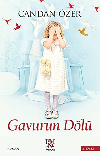 GAVURUN DÖLÜ GAVURUN DÖLÜ