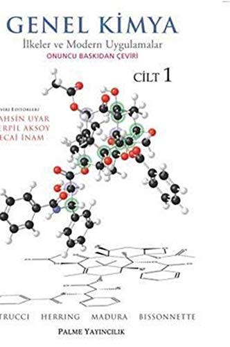 Genel Kimya 1 - İlkeler ve Modern Uygulamalar: Petrucci-Herring-Madura-Bissonnette von Palme Yayıncılık