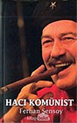 HACI KOMÜNİST HACI KOMÜNİST