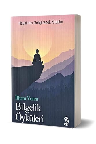 İlham Veren Bilgelik Öyküleri İlham Veren Bilgelik Öyküleri