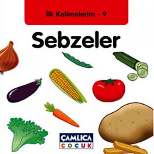 Ilk Kelimelerim 9 Sebzeler Ilk Kelimelerim 9 Sebzeler von Yayınevi