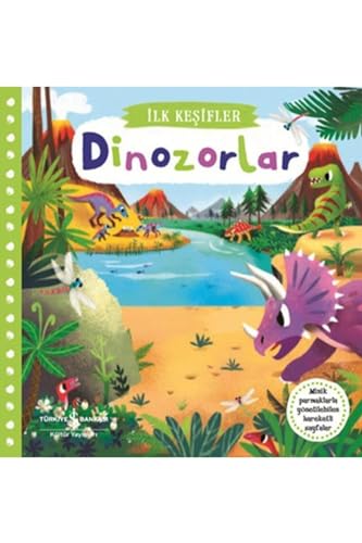 İlk Keşifler - Hareketli Dinozorlar (Ciltli)