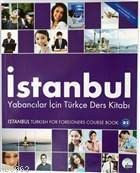 İstanbul Yabancılar İçin Türkçe Çalışma Kitabı+Ders Kitabı+Cd B2 İstanbul Yabancılar İçin Türkçe Çalışma Kitabı+Ders Kitabı+Cd B2