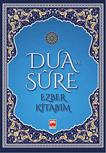 Kolektif: Dua ve Sure Ezber Kitabim