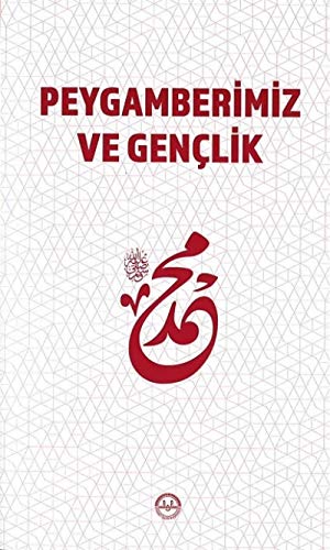 Kolektif: Peygamberimiz ve Genclik