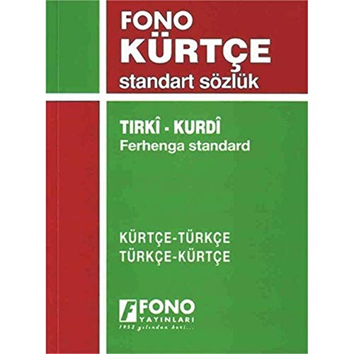 Kürtçe Standart Sözlük: Kürtçe - Türkçe / Türkçe - Kürtçe