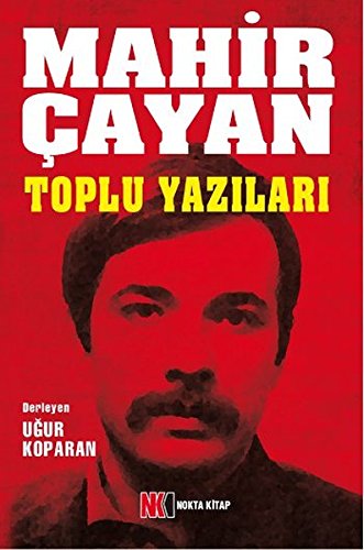 Mahir Cayan Toplu Yazilar