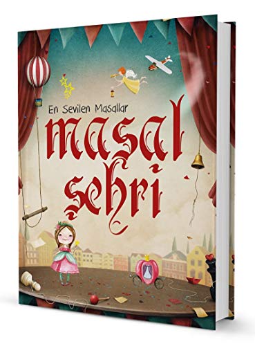 Masal Sehri Ciltli: En Sevilen Klasik Masallar: En Sevilen Masallar Masal Sehri Ciltli: En Sevilen Klasik Masallar: En Sevilen Masallar