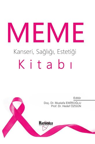 Meme Kanseri, Sağlığı, Estetiği Kitabı Meme Kanseri, Sağlığı, Estetiği Kitabı
