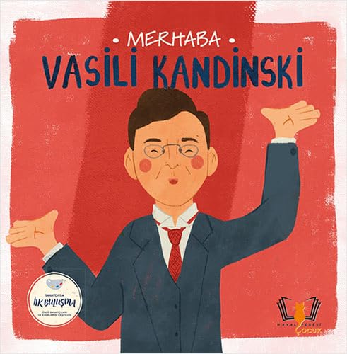 Merhaba Vasili Kandinski: Sanatçıyla İlk Buluşma von Hayalperest Yayınevi
