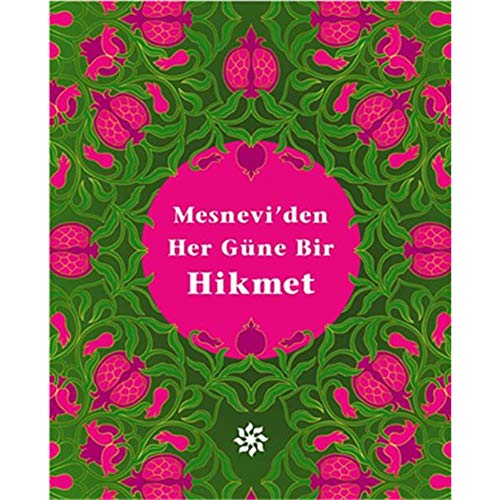 Mesnevi'den Her Güne Bir Hikmet (Ciltli)