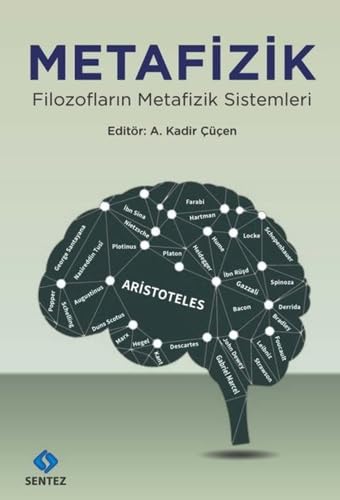 Metafizik: Filozofların Metafizik Sistemleri von Sentez Yayım ve Dağıtım (Bursa)