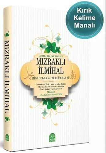 Mızraklı İlmihal Kelime (Kırık) Manalı Risaleler ve Tercümeleri
