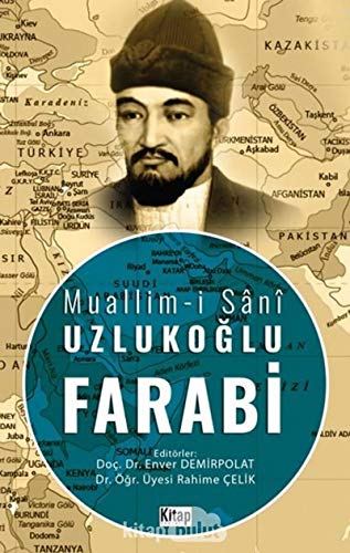 Muallim-i Sânî Uzlukoglu Farabi Muallim-i Sânî Uzlukoglu Farabi