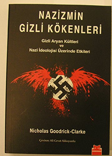 NAZİZMİN GİZLİ KÖKENLERİ NAZİZMİN GİZLİ KÖKENLERİ