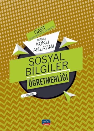 ÖABT Sosyal Bilgiler Öğretmenliği: Öğretmenlik Alan Bilgisi - Detaylı Konu Anlatımı