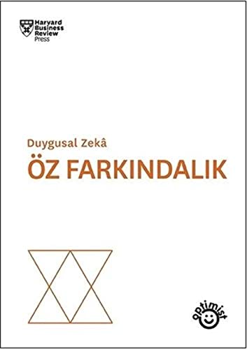 Öz Farkındalık: Duygusal Zeka Öz Farkındalık: Duygusal Zeka