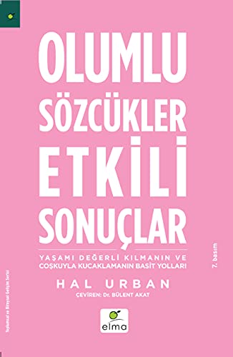 OLUMLU SÖZCÜKLER ETKİLİ SONUÇLAR