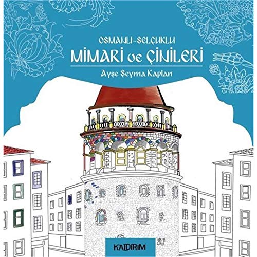 Osmanli - Selcuklu Mimari ve Cinileri