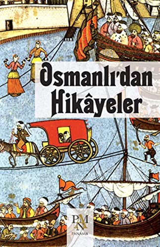 Osmanlidan Hikayeler