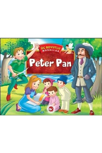 Peter Pan (Ciltli): Üç Boyutlu Masallar