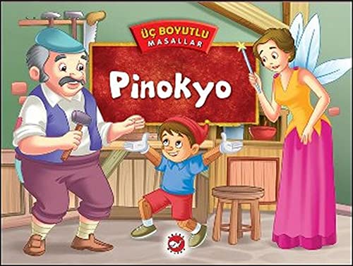Pinokyo (Ciltli): Üç Boyutlu Masallar