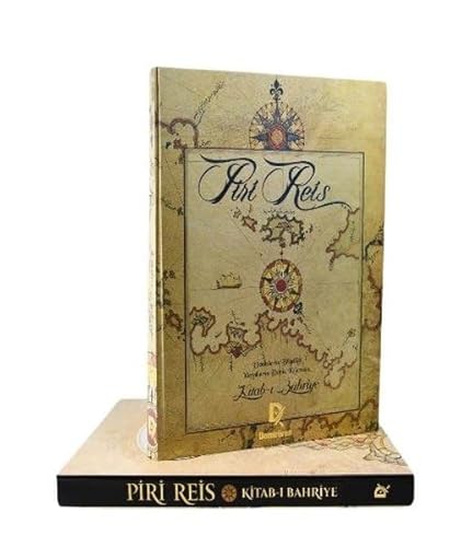 Piri Reis Kitab-ı Bahriye (Ciltli): Denizlerin Bilgeliği Yüzyılların Deniz Kılavuzu von Demirören Yayınları