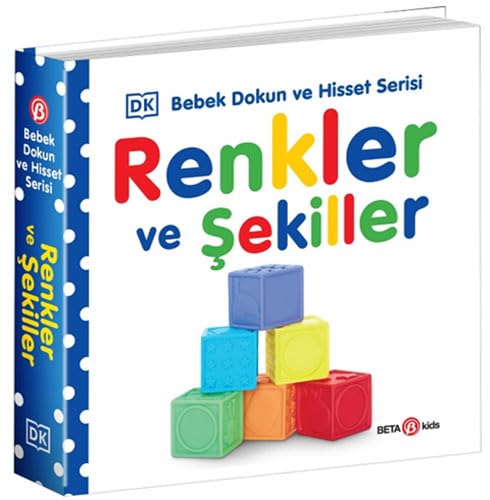 Renkler ve Şekiller: Bebek Dokun Hisset Serisi