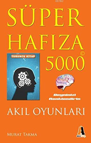 SÜPER HAFIZA 5000 TURUNCU KİTAP AKIL OYUNLARI