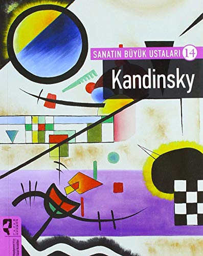 Sanatın Büyük Ustaları 14 - Kandinsky