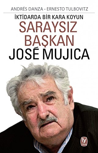Saraysız Başkan Jose Mujica: İktidarda Bir Kara Koyun Saraysız Başkan Jose Mujica: İktidarda Bir Kara Koyun