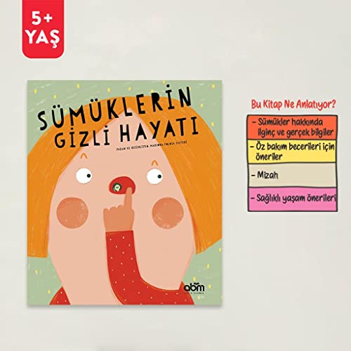 Sümüklerin Gizli Hayatı Sümüklerin Gizli Hayatı