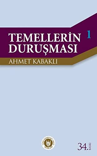 TEMELLERİN DURUŞMASI TEMELLERİN DURUŞMASI