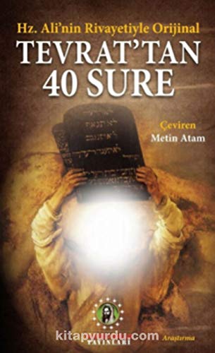 Tevrattan 40 Sure: Hz. Alinin Rivayetiyle Orijinal Tevrattan 40 Sure: Hz. Alinin Rivayetiyle Orijinal