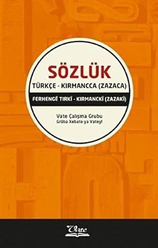 Türkce - Kirmancca (Zazaca) Sözlük; Ferhenge Tirki - Kirmancki (Zazaki)