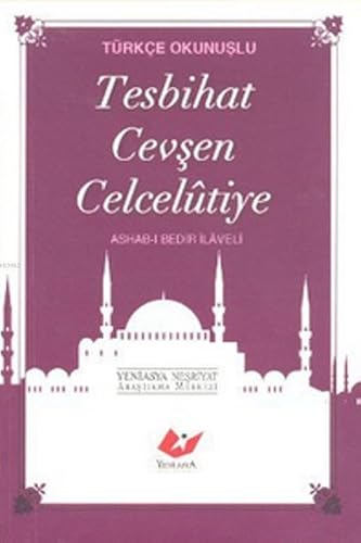 Turkce Okunuslu - Tesbihat Cevsen Celcelutiye (Cep Boy)