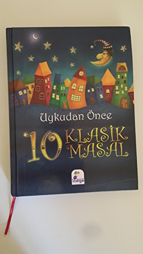 Uykudan Önce 10 Klasik Masal: Ciltli Uykudan Önce 10 Klasik Masal: Ciltli