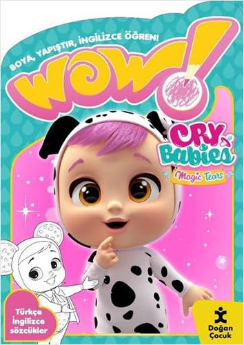 Wow! Cry Babies Magic Tears Boyama Kitabı: Boya Yapıştır İngilizce Öğren! Türkçe İngilizce Sözcük von Doğan Çocuk
