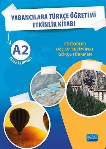Yabancılara Türkçe Öğretimi Etkinlik Kitabı: A2 Cevap Anahtarlı Yabancılara Türkçe Öğretimi Etkinlik Kitabı: A2 Cevap Anahtarlı